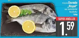 E-Center Frische Dorade ,,Royal" Angebot