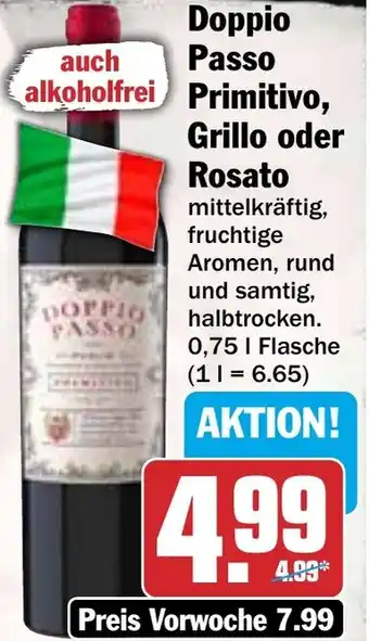 HIT Doppio Passo Primitivo, Grillo oder Rosato Angebot