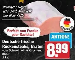 HIT Deutsche frische Rückensteaks, Braten Angebot