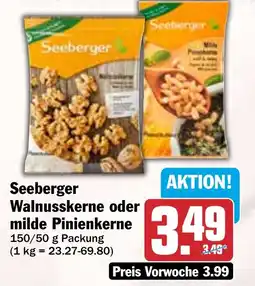 HIT Seeberger Walnusskerne oder milde Pinienkerne Angebot
