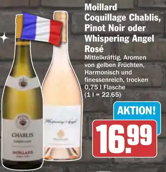 HIT Moillard Coquillage Chablis, Pinot Noir oder Whispering Angel Rosé Angebot