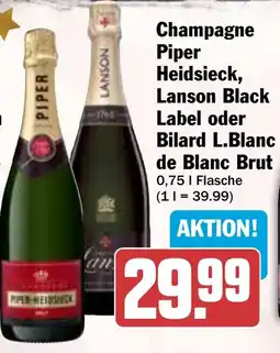 HIT Champagne Piper Heidsieck, Lanson Black Label oder Bilard L.Blanc de Blanc Brut Angebot