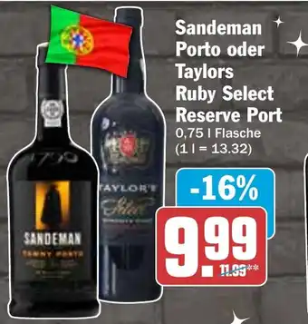 HIT Sandeman Porto oder Taylors Ruby Select Reserve Port Angebot