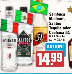 HIT Sambuca Molinari, Salitos Tequila oder Cachaca 51 Angebot