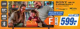 K+B Expert SONY LED TV K-55S39B Bravia 3 Angebot