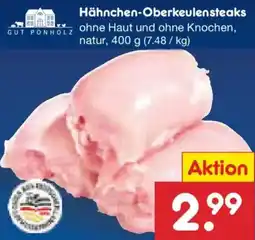 Netto Marken-Discount GUT PONHOLZ Hähnchen-Oberkeulensteaks Angebot
