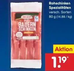 Netto Marken-Discount Rohschinken Spezialitäten Angebot