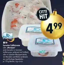 CITTI Markt Garnelen Trüffelcreme oder „Marzipan" Angebot