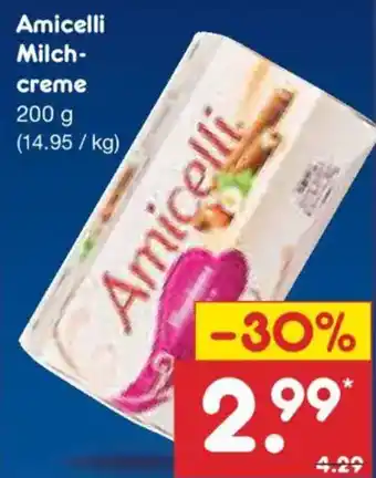 Netto Marken-Discount Amicelli Milchcreme Angebot