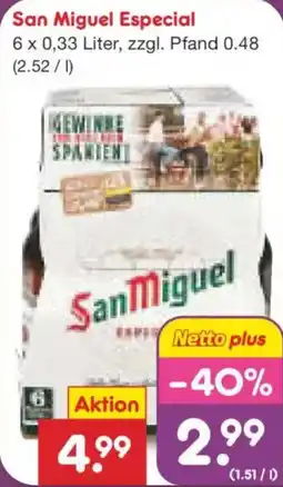 Netto Marken-Discount San Miguel Especial Angebot