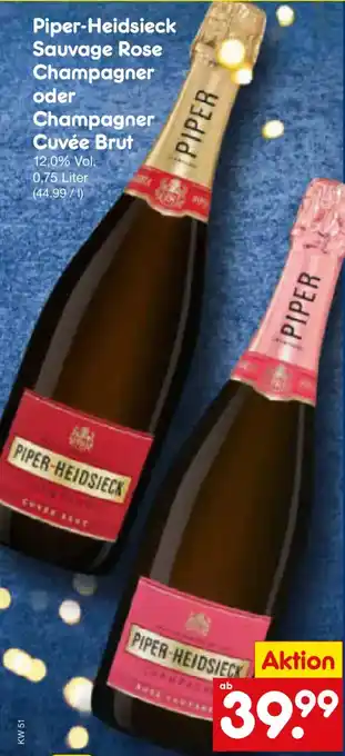 Netto Marken-Discount Piper Heidsieck Sauvage Rose Champagner oder Champagner Cuvée Brut Angebot