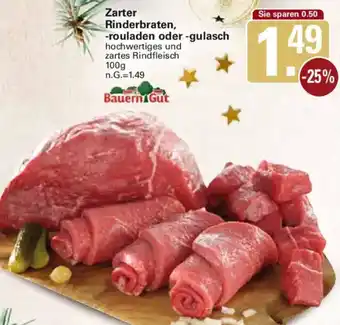 WEZ Bauern Gut Zarter Rinderbraten, -rouladen oder -gulasch Angebot
