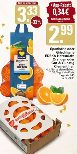WEZ Spanische oder Griechische EDEKA Herzstücke Orangen oder Gut & Günstig Clementinen Angebot
