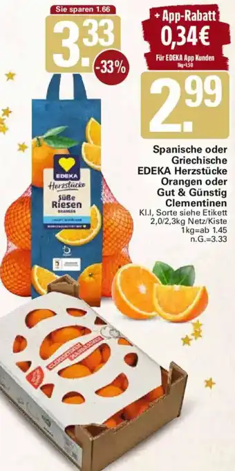 WEZ Spanische oder Griechische EDEKA Herzstücke Orangen oder Gut & Günstig Clementinen Angebot