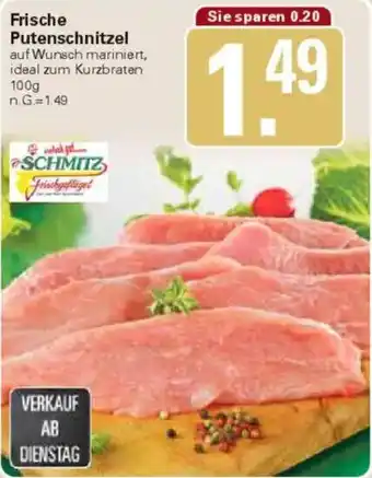 WEZ Schmitz Frische Putenschnitzel Angebot