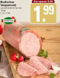 WEZ TANNENHOF Badisches Vespermett Angebot