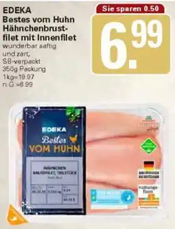 WEZ EDEKA Bestes vom Huhn Hähnchenbrustfilet mit Innenfilet Angebot