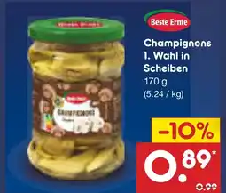 Netto Marken-Discount Beste ernte champignons 1. wahl in scheiben Angebot