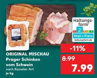 Kaufland Original mischau prager schinken vom schwein Angebot