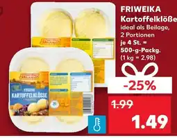 Kaufland Friweika kartoffelklöße Angebot