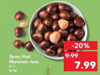 Kaufland Span./ital. maronen, lose Angebot
