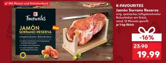 Kaufland K-favourites jamón serrano reserva Angebot