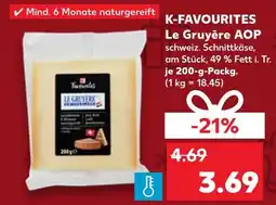 Kaufland K-favourites le gruyère aop Angebot