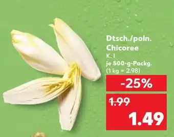 Kaufland Dtsch./poln. chicoree Angebot