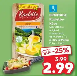 Kaufland Ermitage raclette-käse Angebot
