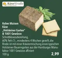 CITTI Markt KäseStraße Kober Maison Käse ,,Holsteiner Garten" & 1001 Gewürze Angebot