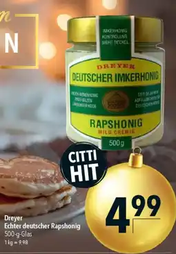 CITTI Markt Dreyer Echter deutscher Rapshonig Angebot