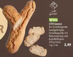 CITTI Markt CITTI Genuss Bio Dinkelbaguette Angebot