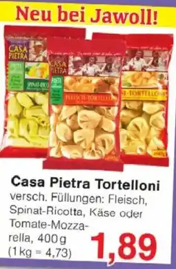 Jawoll Casa Pietra Tortelloni Angebot