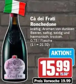 AEZ Cà dei Frati Ronchedone Angebot