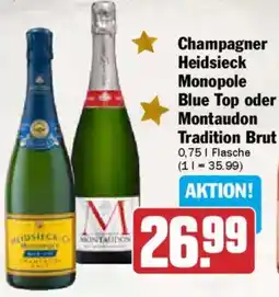 AEZ Champagner Heidsieck Monopole Blue Top oder Montaudon Tradition Brut Angebot