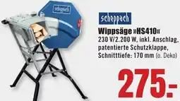 B1 Discount Baumarkt Scheppach Wippsäge HS410 Angebot