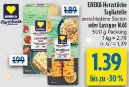 diska EDEKA Herzstücke Tagliatelle oder Lasagne N.61 Angebot