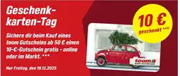toom Baumarkt Geschenkkarten-Tag 10.00 geschenkt Angebot