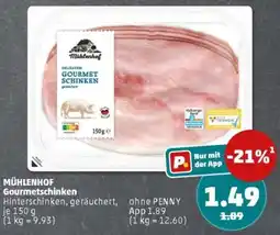 PENNY MÜHLENHOF Gourmetschinken Angebot