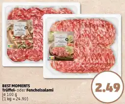 PENNY BEST MOMENTS Trüffel- oder Fenchelsalami Angebot