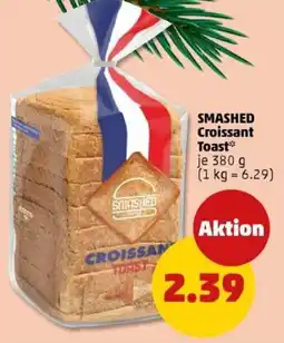 PENNY SMASHED Croissant Toast Angebot