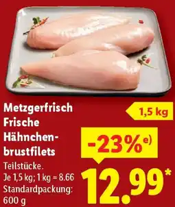 Lidl Metzgerfrisch Frische Hähnchenbrustfilets Angebot