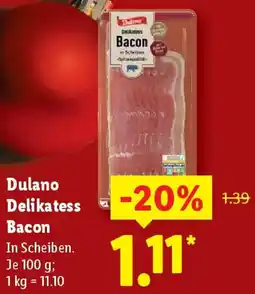 Lidl Dulano Delikatess Bacon Angebot