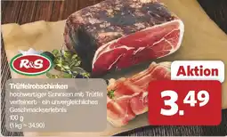 Famila Nord West R&S Trüffelrohschinken Angebot