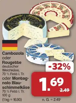 Famila Nord West Cambozola oder Rougette oder Montagnolo Blauschimmelkäse Angebot