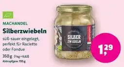 Biomarkt MACHANDEL Silberzwiebeln Angebot