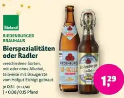 Biomarkt RIEDENBURGER BRAUHAUS Bierspezialitäten oder Radler Angebot