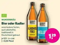 Biomarkt WUNDERBRÄU Bier oder Radler Angebot