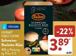 Aldi Süd GOURMET FINEST CUISINE Schweizer Raclette-Käse Angebot