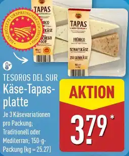 Aldi Nord TESOROS DEL SUR Käse-Tapasplatte Angebot